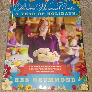 The Pioneer Woman Cooks A Year of Holidays